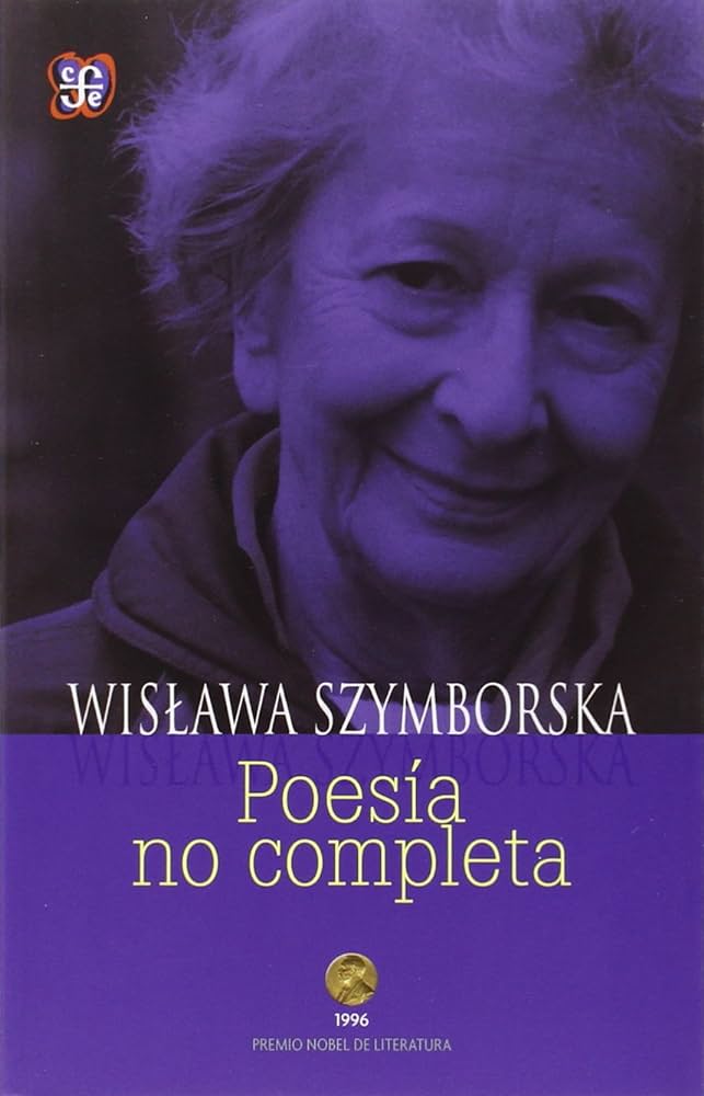 Poesía no completa de Wislawa Szymborska