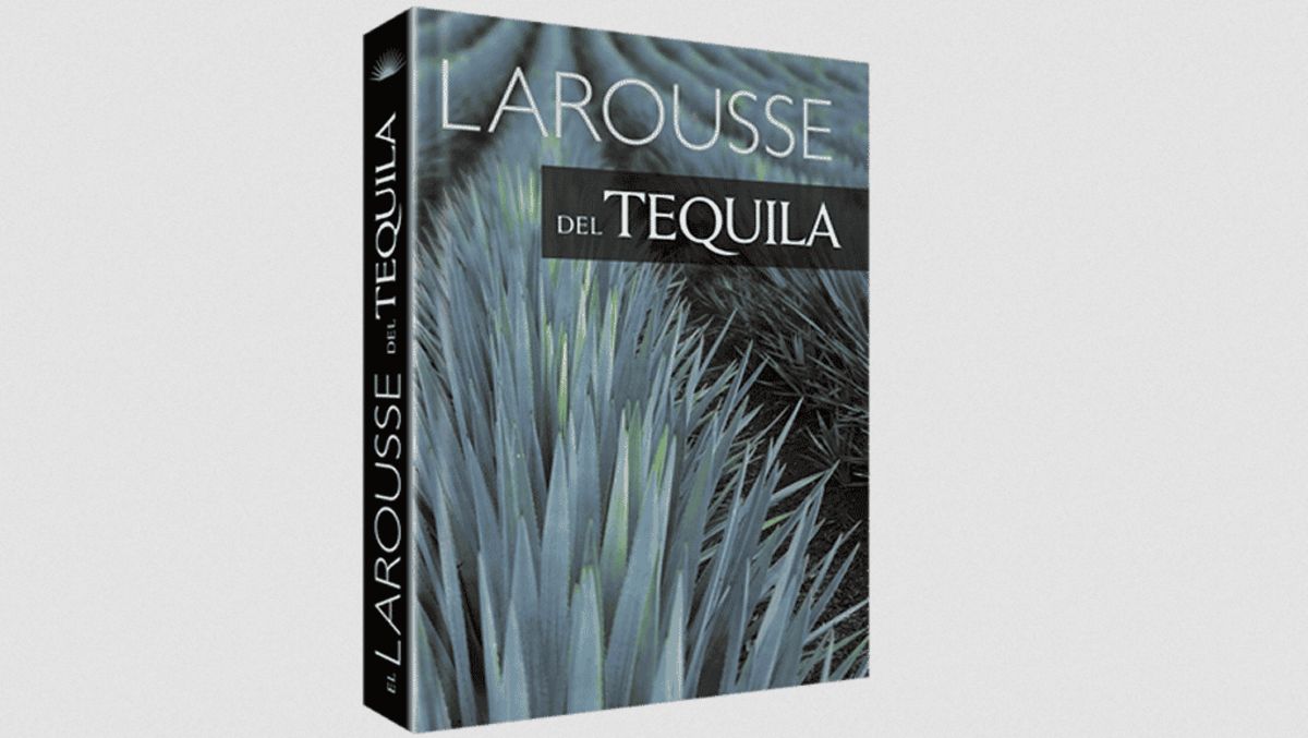 Libros de tequila en México, Larousse. 